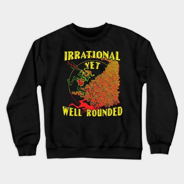 Irrational Pied Piper Pi Day Crewneck Sweatshirt by Mudge